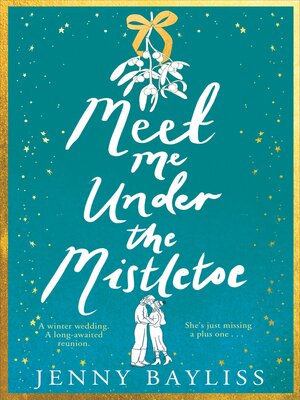 cover image of Meet Me Under the Mistletoe